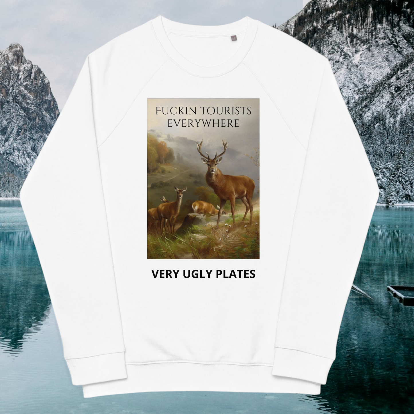 Fuckin tourists sweatshirt