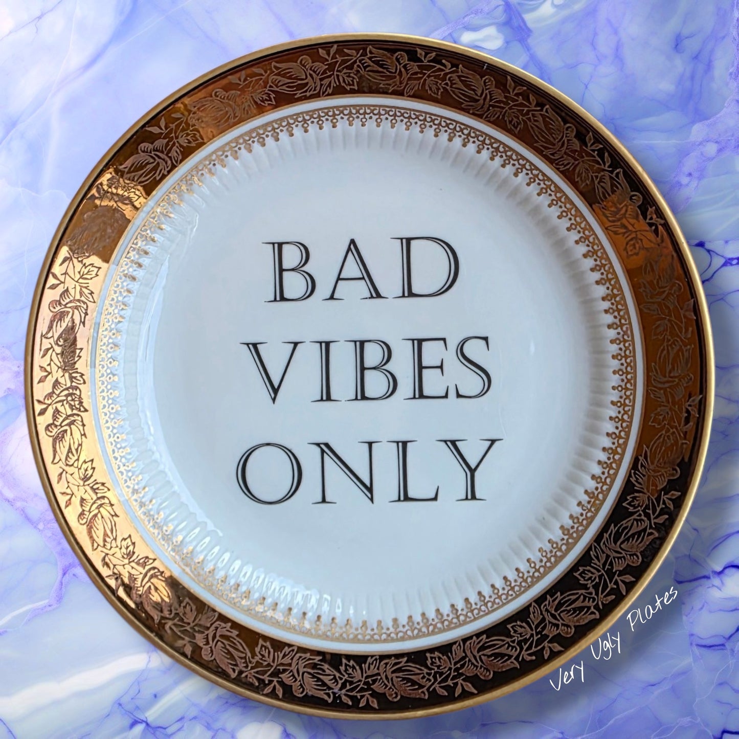 Bad Vibes Only