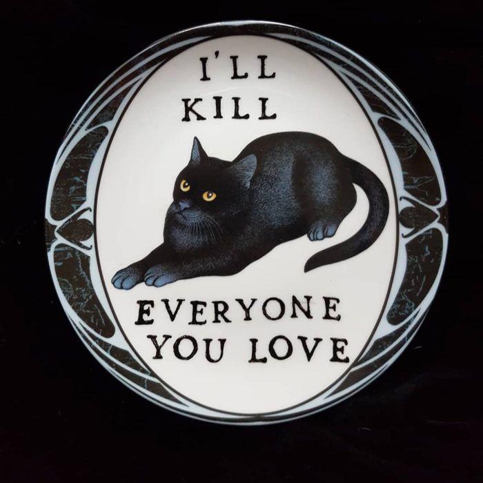 i will kill everyone you love