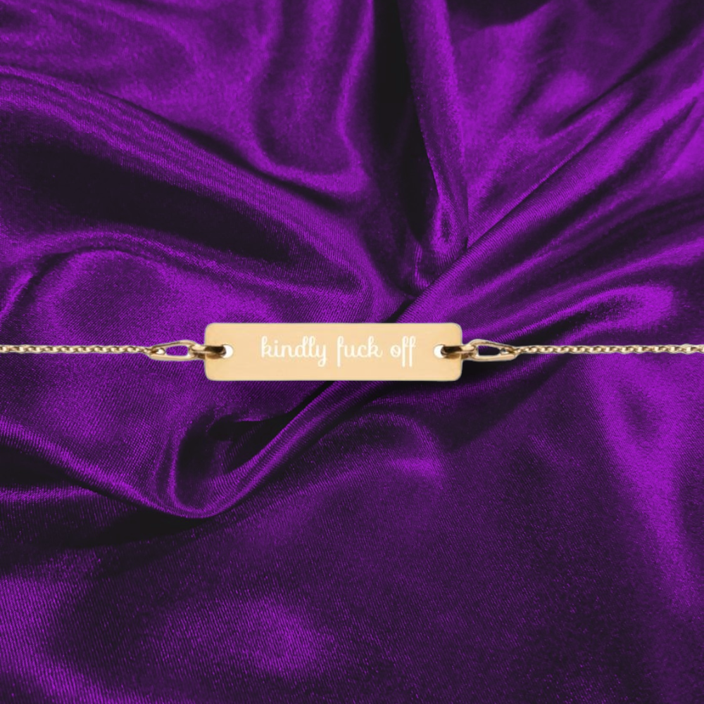 kindly fuck off bracelet