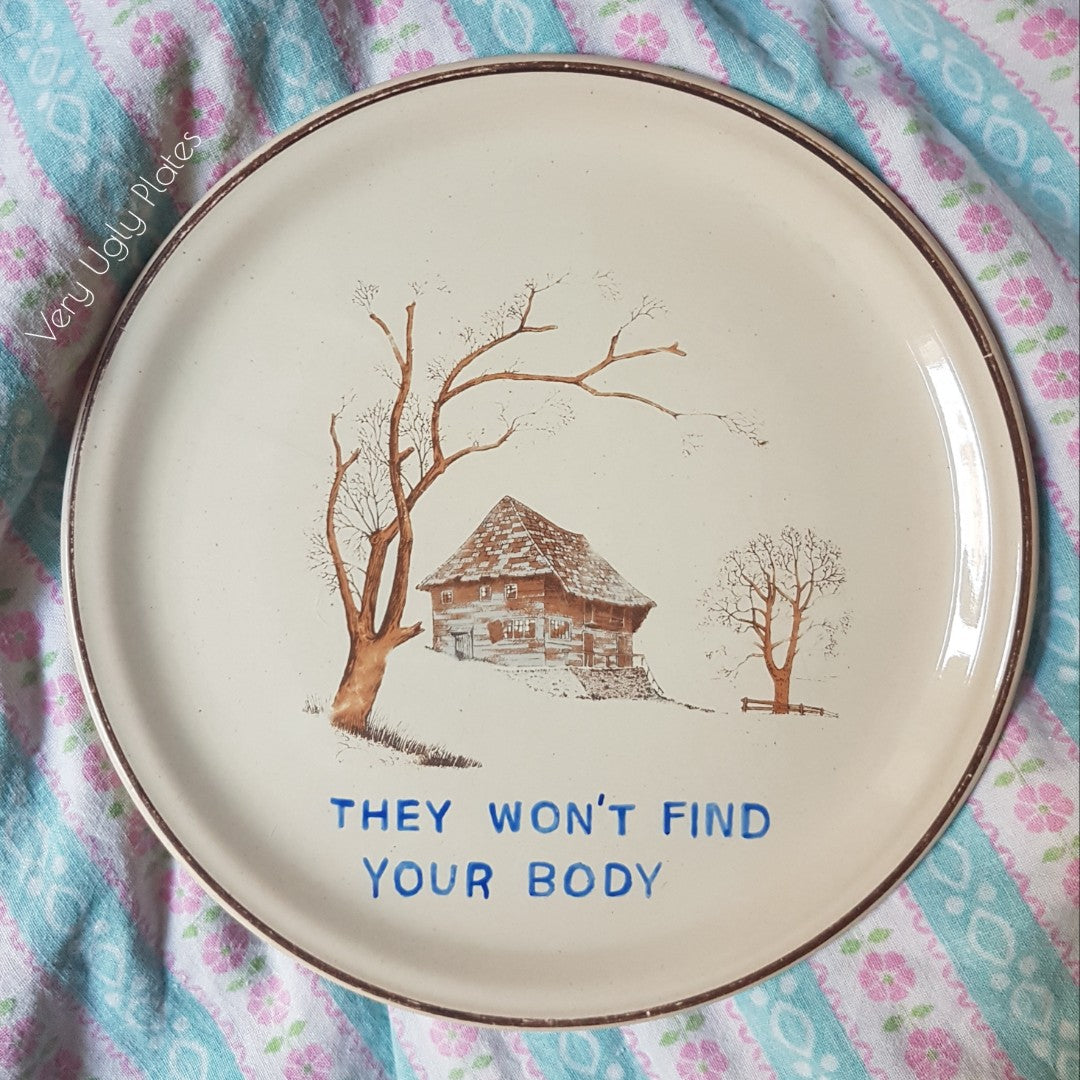 they won't find your body wall plate