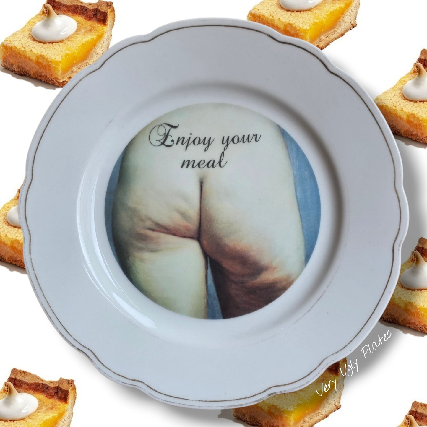 Enjoy your meal butt