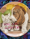 you are adopted