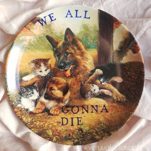 we all gonna die wall plate