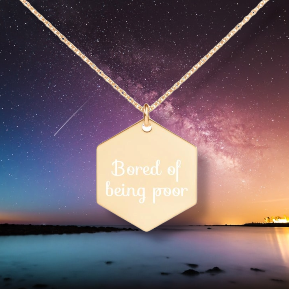 bored with being poor necklace
