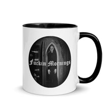 Load image into Gallery viewer, fuckin mornings